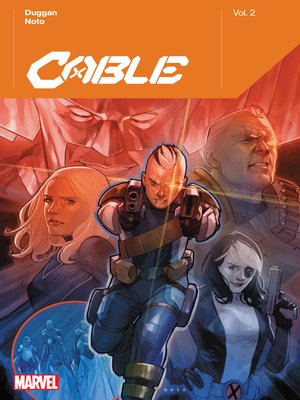 cover image of Cable By Gerry Duggan, Volume 2